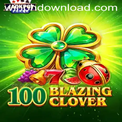 Discover 100BlazingClover: An Exciting New Game Experience